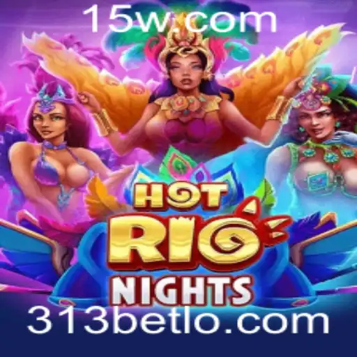Explorando o Mundo Emocionante de HotRioNights e o 313bet Login